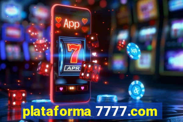 plataforma 7777.com